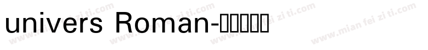 univers Roman字体转换